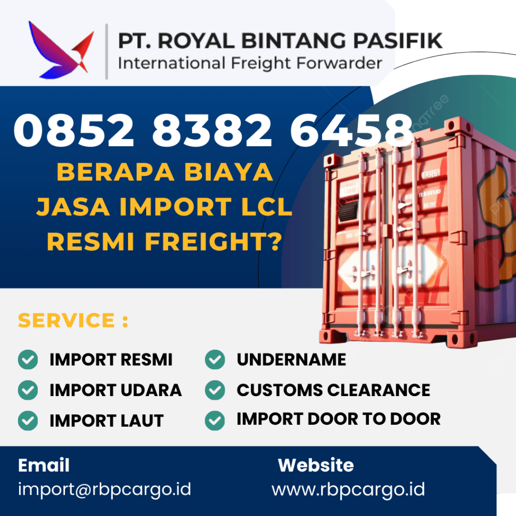 Biaya Jasa Import LCL Resmi Freight